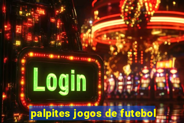 palpites jogos de futebol